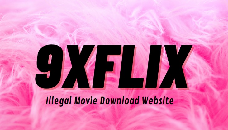 9xflix – Your Ticket to Unrestricted Entertainment
