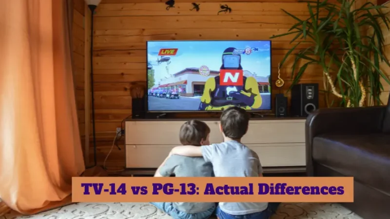 The Difference between TV-14 and PG-13 Ratings